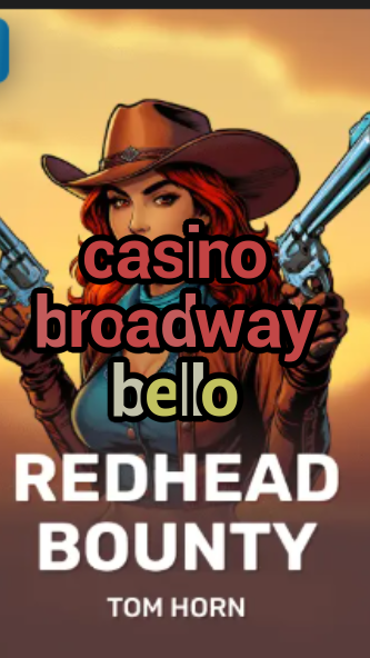 casino broadway bello-w4cy2mdjlx2bf.com